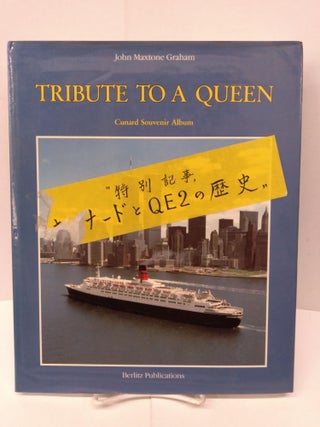 Item #91965 Tribute to a Queen: Cunar Souvenir Album. John Maxtone Graham