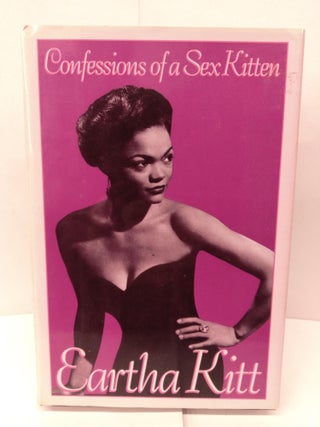 Item #91999 Confessions of a Sex Kitten. Eartha Kitt