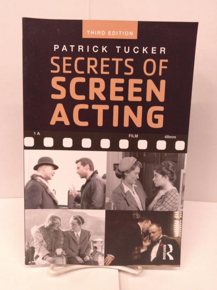 Item #92021 Secrets of Screen Acting. Patrick Tucker.