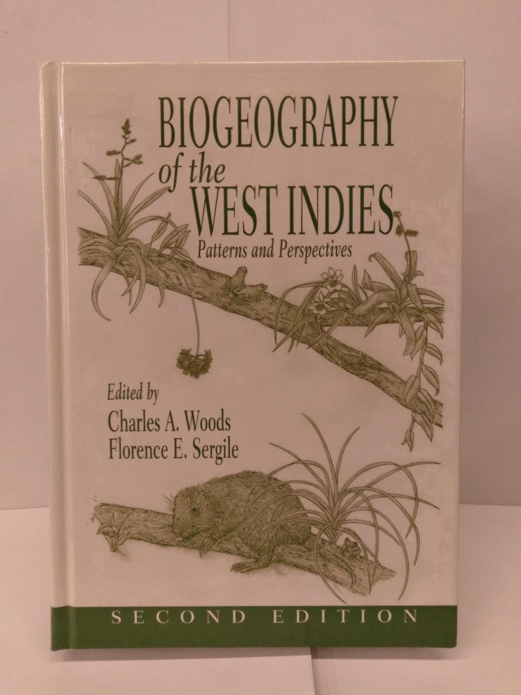 Item #92028 Biogeography of the West Indies: Patterns and Perspectives. Charles A. Woods.