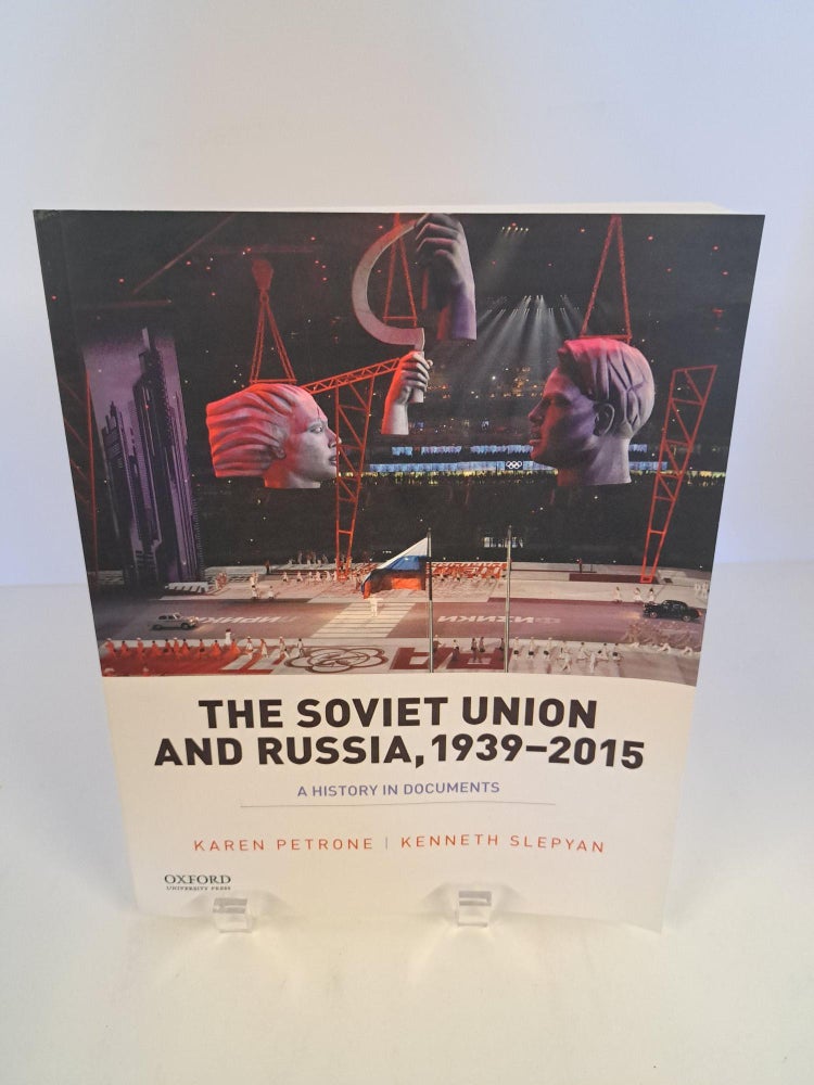 Item #92052 The Soviet Union and Russia, 1939-2015. Karen Petrone, Kenneth Slepyan.