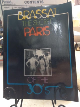 Item #92080 The Secret Paris of the 30's. Gyula Halasz Brassai