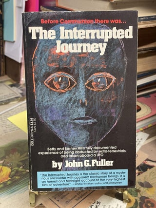 Item #92164 The Interrupted Journey. John G. Fuller