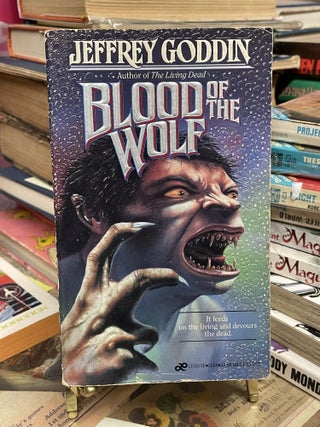 Item #92179 Blood of the Wolf. Jeffrey Goddin
