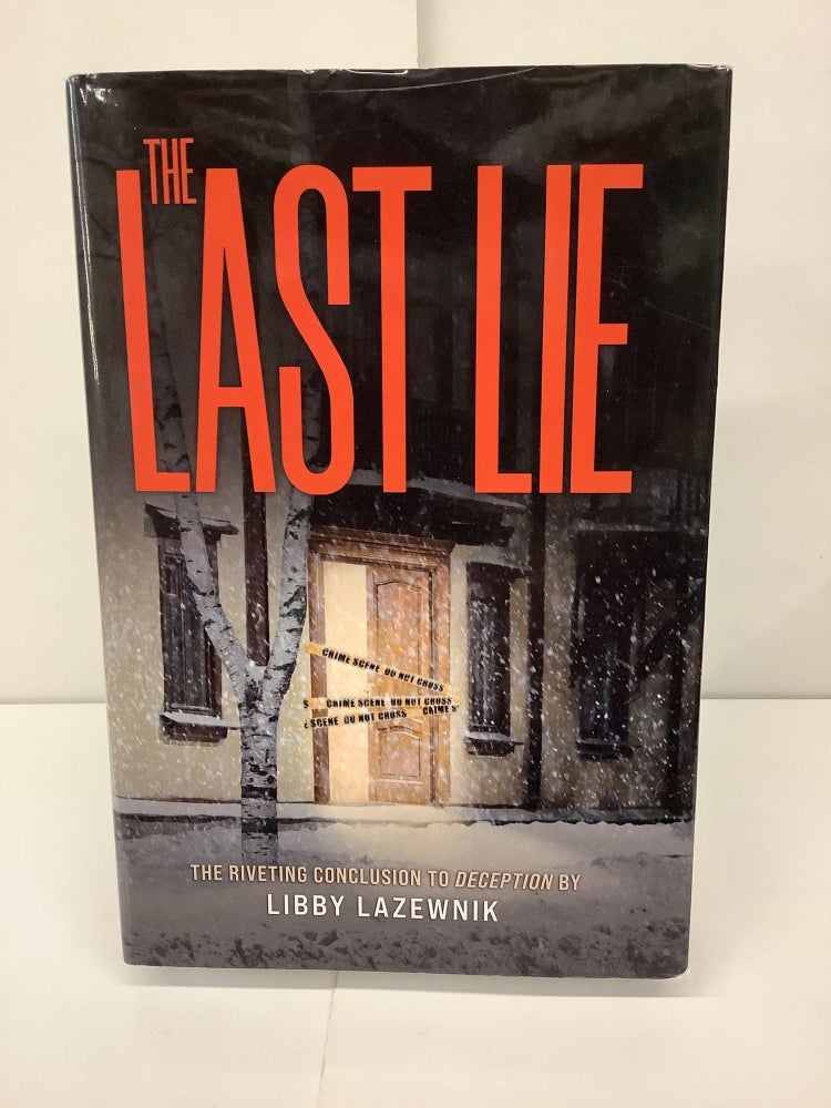 Item #92233 The Last Lie. Libby Lazewnik.