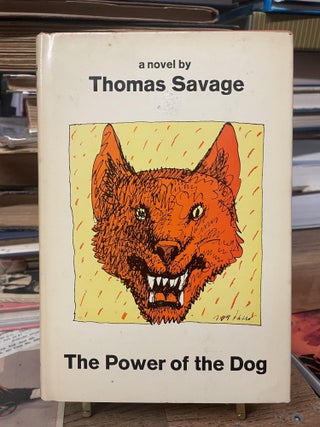 Item #92320 The Power of the Dog. Thomas Savage