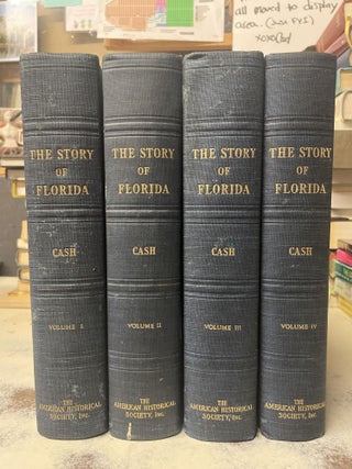 Item #92323 The Story of Florida (4-Volume Set). W. T. Cash