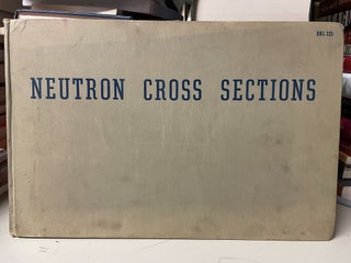 Item #92474 Neutron Cross Sections. Donald J. Hughes, John A. Harvey