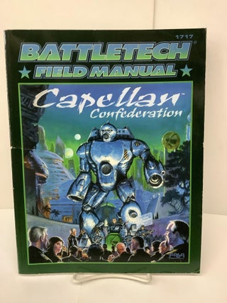 Item #92523 Battletech Field Manual, Capellan Confederation 1717. Loren L. Coleman, Christoffer...
