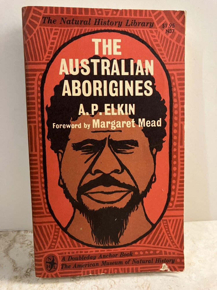 Item #92536 The Australian Aborigines. A. P. Elkin.