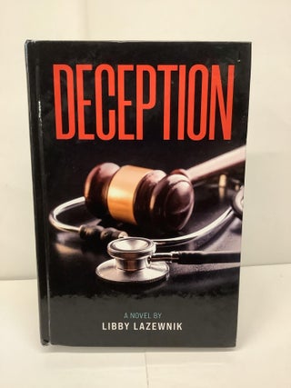 Item #92659 Deception. Libby Lazewnik