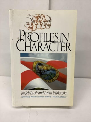 Item #92697 Profiles in Character. Jeb Bush, Brian Yablonski