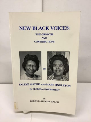 Item #92706 New Black Voices: The Growth and Contribution of Sallye Mathis and Mary Singleton in...