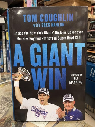 Item #92708 A Giant Win. Tom Coughlin