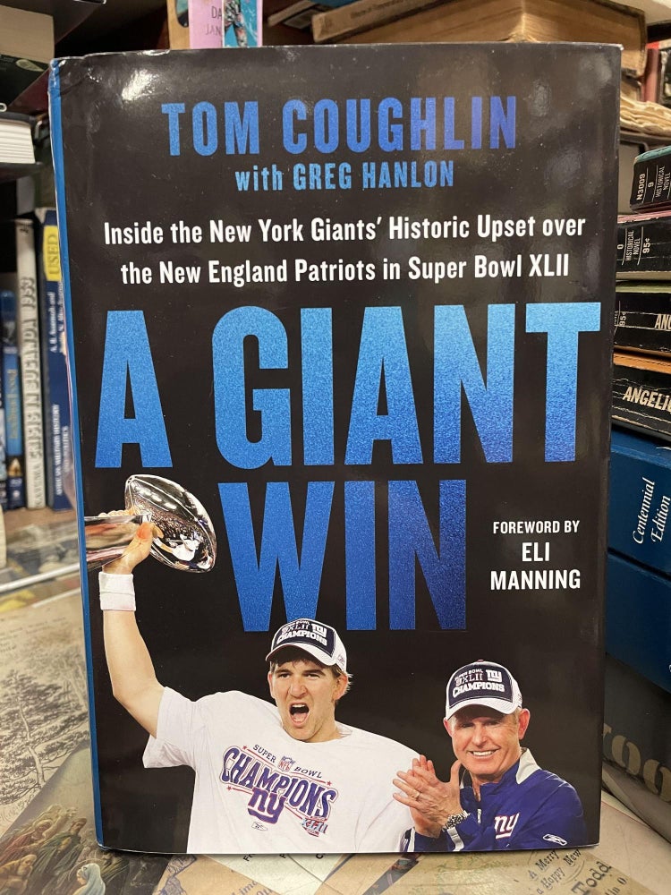Item #92708 A Giant Win. Tom Coughlin.