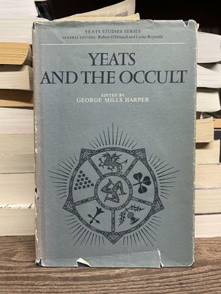 Item #92760 Yeats and the Occult (Yeats Studies Series). George Mills Harper