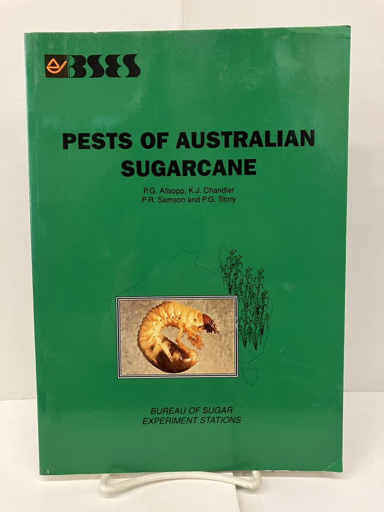 Item #92785 Pests of Australian Sugarcane. P. G. Allsopp, K. J. Chandler.