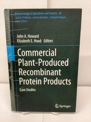 Item #92796 Commercial Plant-Produced Recombinant Protein Products, Case Studies; Biotechnology...