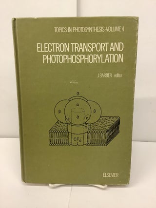 Item #92826 Electron Transport and Photophosphorylation. J. Barber