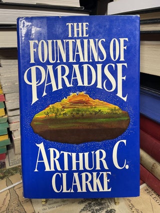 Item #92854 The Fountains of Paradise. Arthur C. Clarke