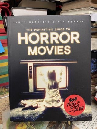 Item #92951 The Definitive Guide to Horror Movies. James Marriott, Kim Newman