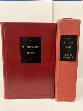 Item #92992 A Thousand Days: John F. Kennedy in the White House. Arthur M. Schlesinger