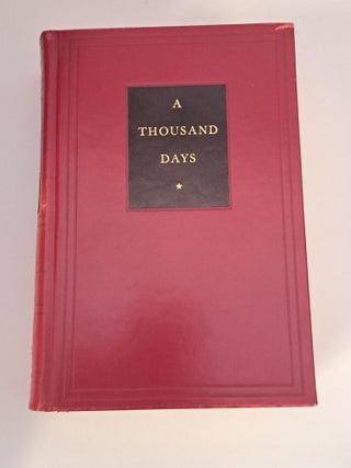 A Thousand Days: John F. Kennedy in the White House