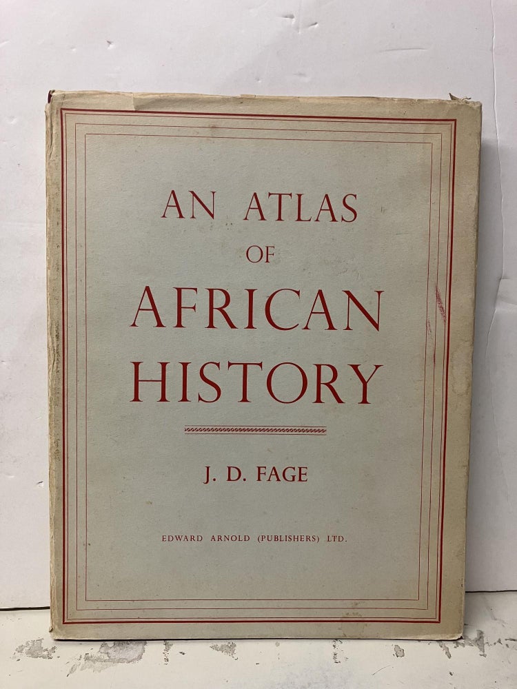 Item #93049 An Atlas od African History. J. D. Fage.