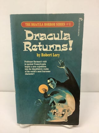Item #93188 Dracula Returns!, The Dracula Horror Series #1. Robert Lory