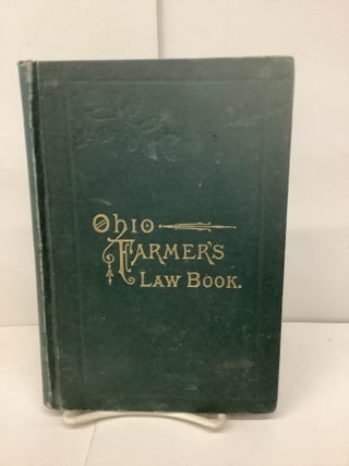 Item #93193 The Ohio Farmer's Law Book. T. K. Dissette