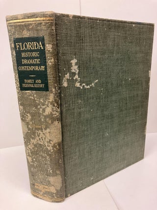 Item #93200 Florida: Historic Dramatic Contemporary; Family and Personal History