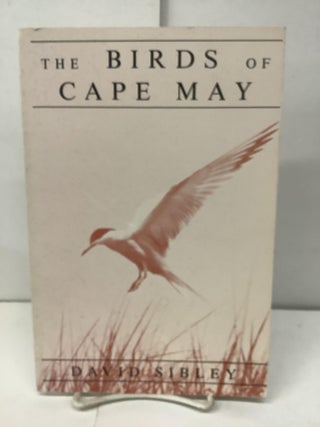 Item #93241 The Birds of Cape May. David Sibley