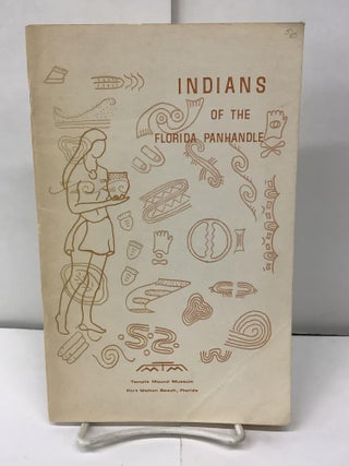 Item #93264 Indians of the Florida Panhandle. Yulee W. Lazarus