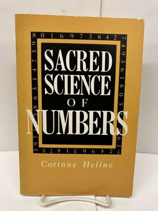 Item #93336 Sacred Science of Numbers: A Series of Lecture Lessons Dealing with the Sacred...