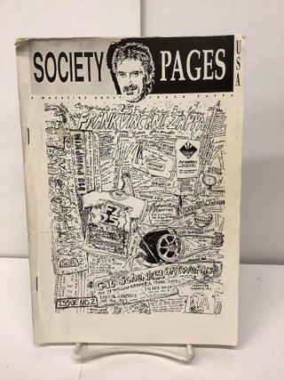 Item #93393 Society Pages, A Magazine About Frank Zappa, Issue No. 2. Eric Buxton, Rob Samler,...