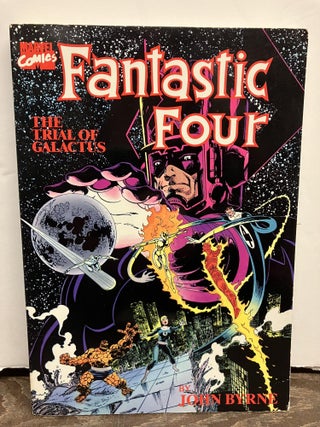 Item #93402 Fantastic Four: The Trial of Galactus. John Byrne