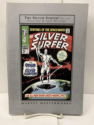 Item #93434 Marvel Masterworks: Silver Surfer: Volume 1. Stan Lee, John Buscema