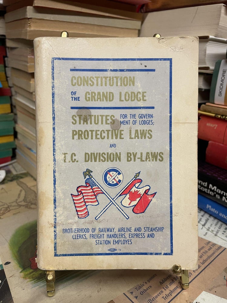 Item #93463 Constitution of the Grand Lodge- Statutes for the Government of Lodge; Protective Laws and T.C. Division By-Laws