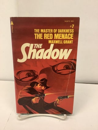 Item #93500 The Shadow #7, The Red Menace, N3875. Maxwell Grant