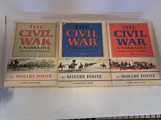 Item #93576 The Civil War: A Narrative. Shelby Foote