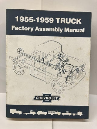 Item #93631 1955-1959 Truck Factory Assembly Manual. Chevrolet Motor Division