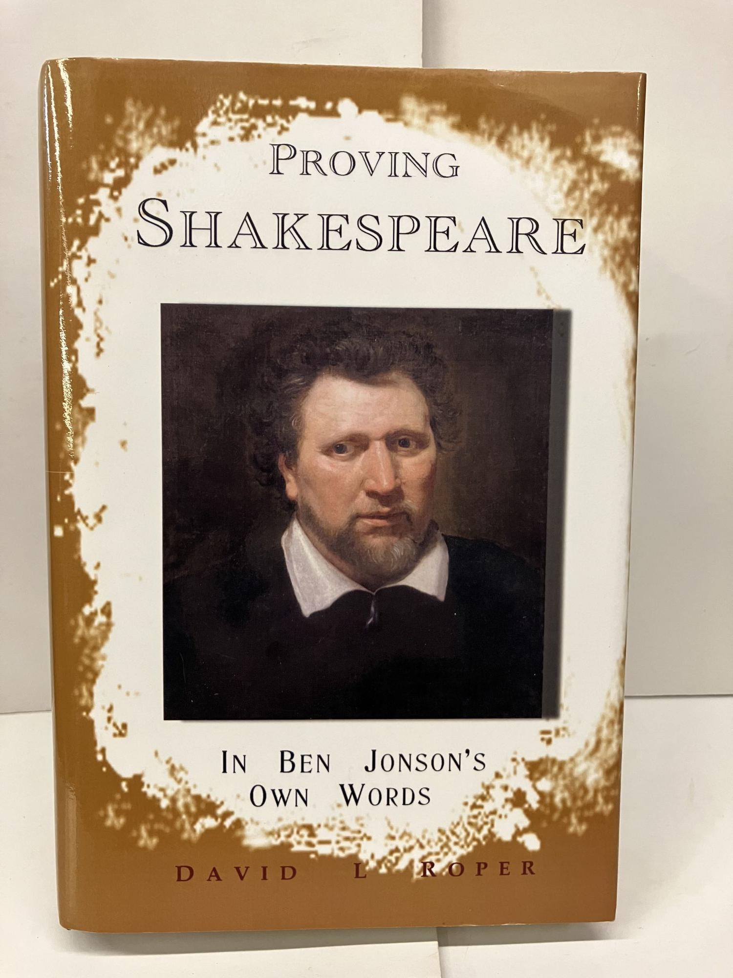 Proving Shakespeare: The Looming Identity Crisis | David L. Roper | 1st