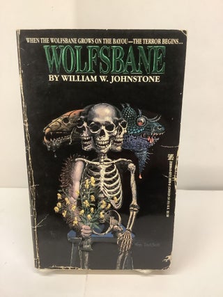 Item #93695 Wolfsbane. William W. Johnstone