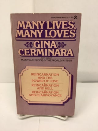 Item #93698 Many Lives, Many Loves, W6112. Gina Cerminara