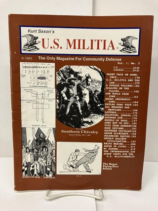 Item #93767 Kurt Saxon's U.S. Militia: The Only Magazine For Community Defense. Kurt Saxon