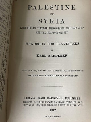 Palestine and Syria with Routes through Mesopotamia and Babylonia and the Island of Cyprus: Handbook for Travellers