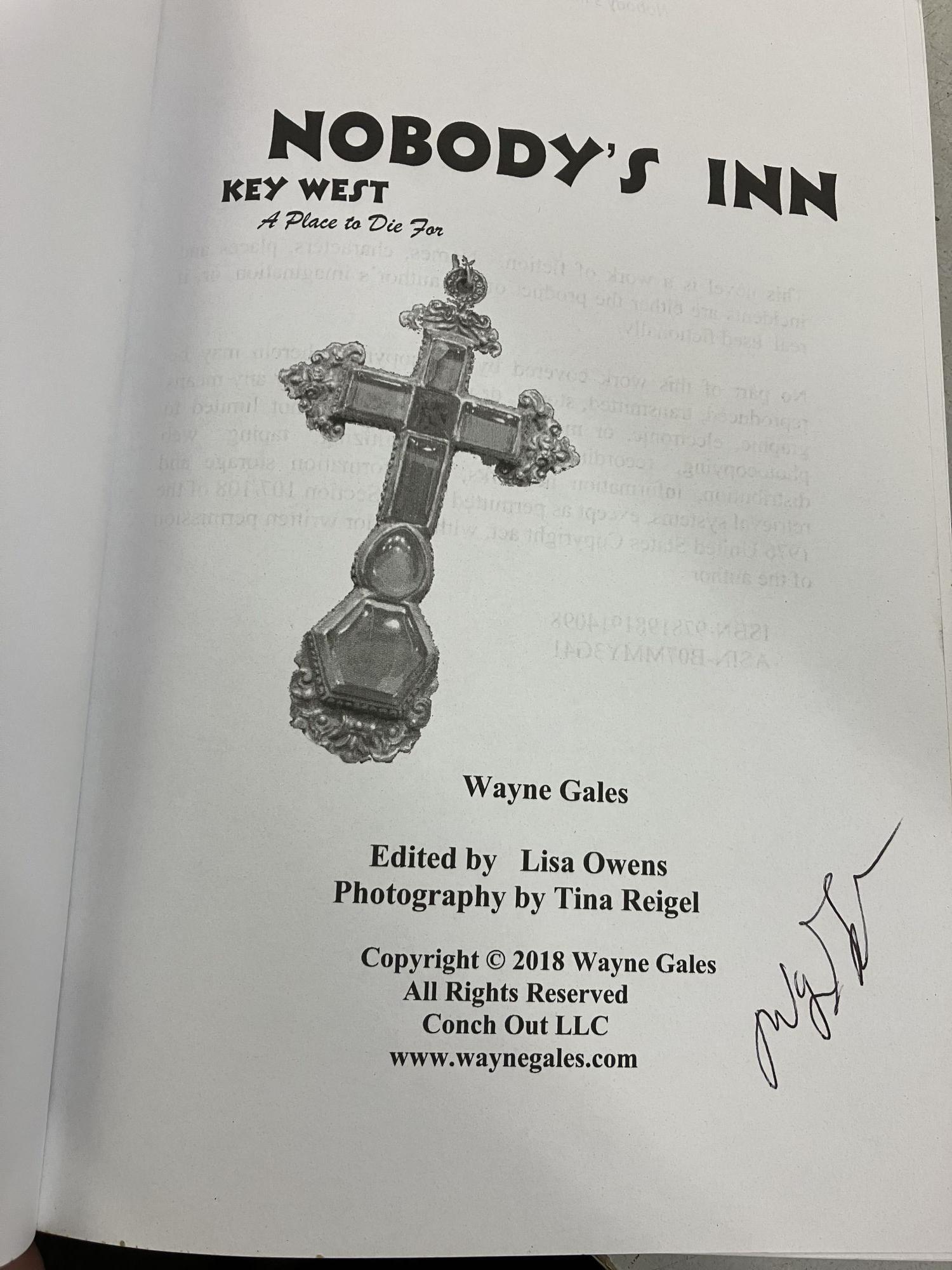Nobody's Inn Key West: A Place to Die For | Wayne Gales | Signed