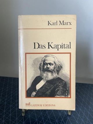 Item #93872 Das Kapital: A Critique of Political Economy. Karl Marx
