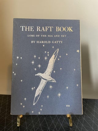 The Raft Book: Lore of the Sea and Sky