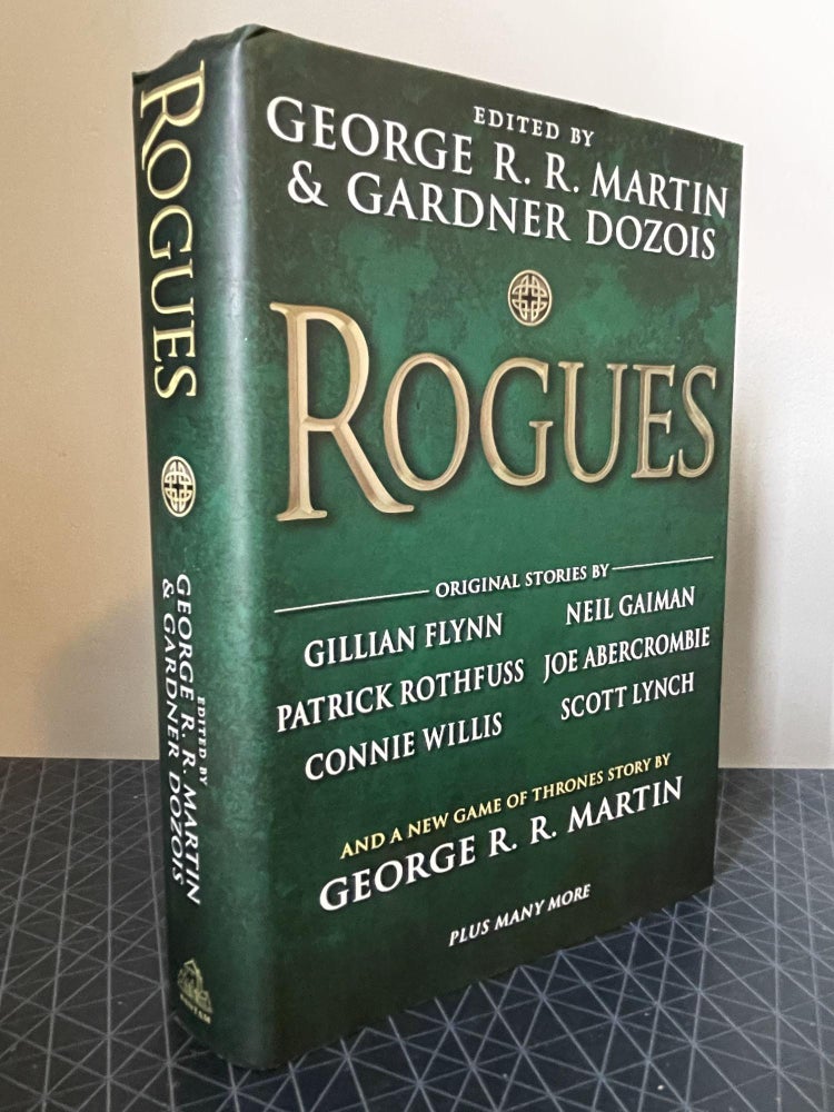 Item #93893 Rogues. George R. R. Martin, Gardner Dozois, edited.